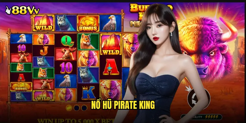 Nổ Hũ Pirate King 88VV Cuộc Phiêu Lưu Cướp Biển Tìm Kho Báu 6 Nổ hũ Pirate King